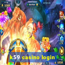 k59 casino login